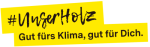 Logo der Kampagne #Unser Holz – Gut fürs Klima, gut für Dich.