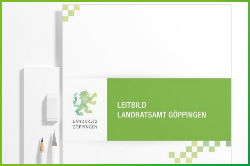 Leitbild Landratsamt Göppingen Leitbild Landratsamt Göppingen