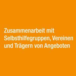 Schmuckquadrat mit Beschriftung: Zusammenarbeit mit Selbsthilfegruppen, Vereinen und Trägern von Angeboten
